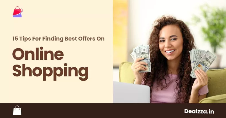 15 tips for finding the best offers on online shopping