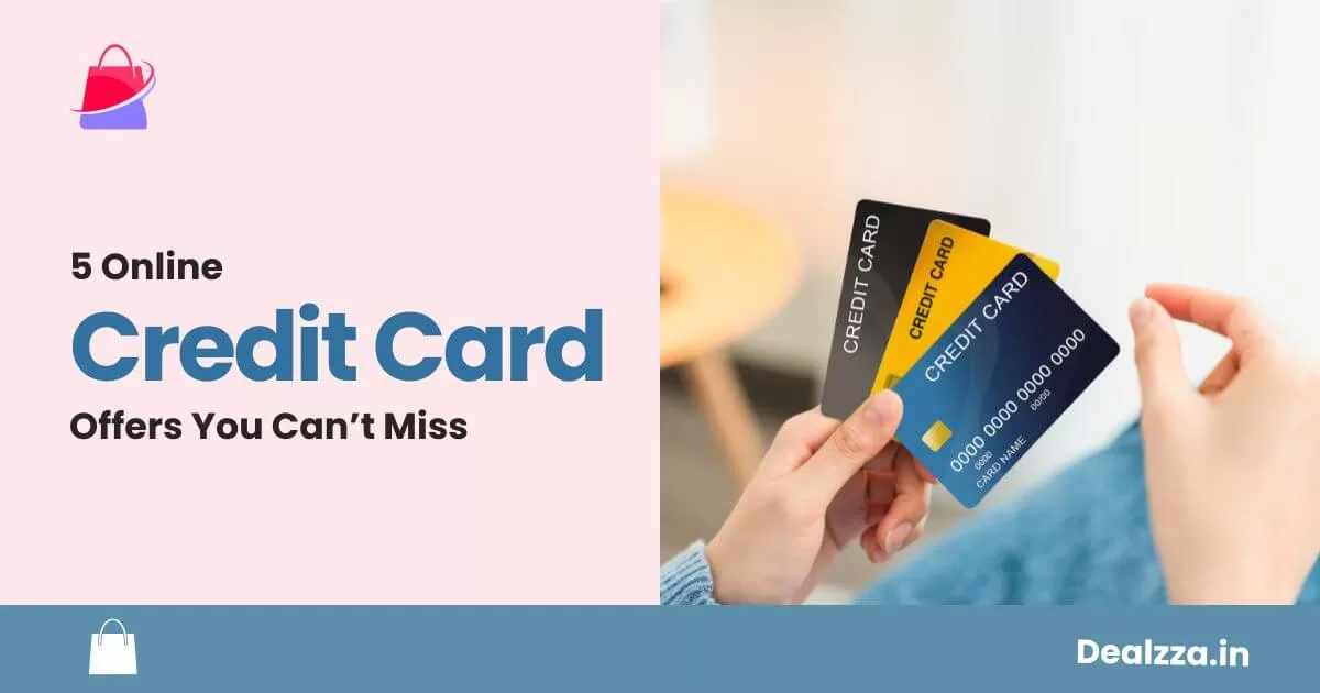 5 Credit Card Offers You Can't Miss