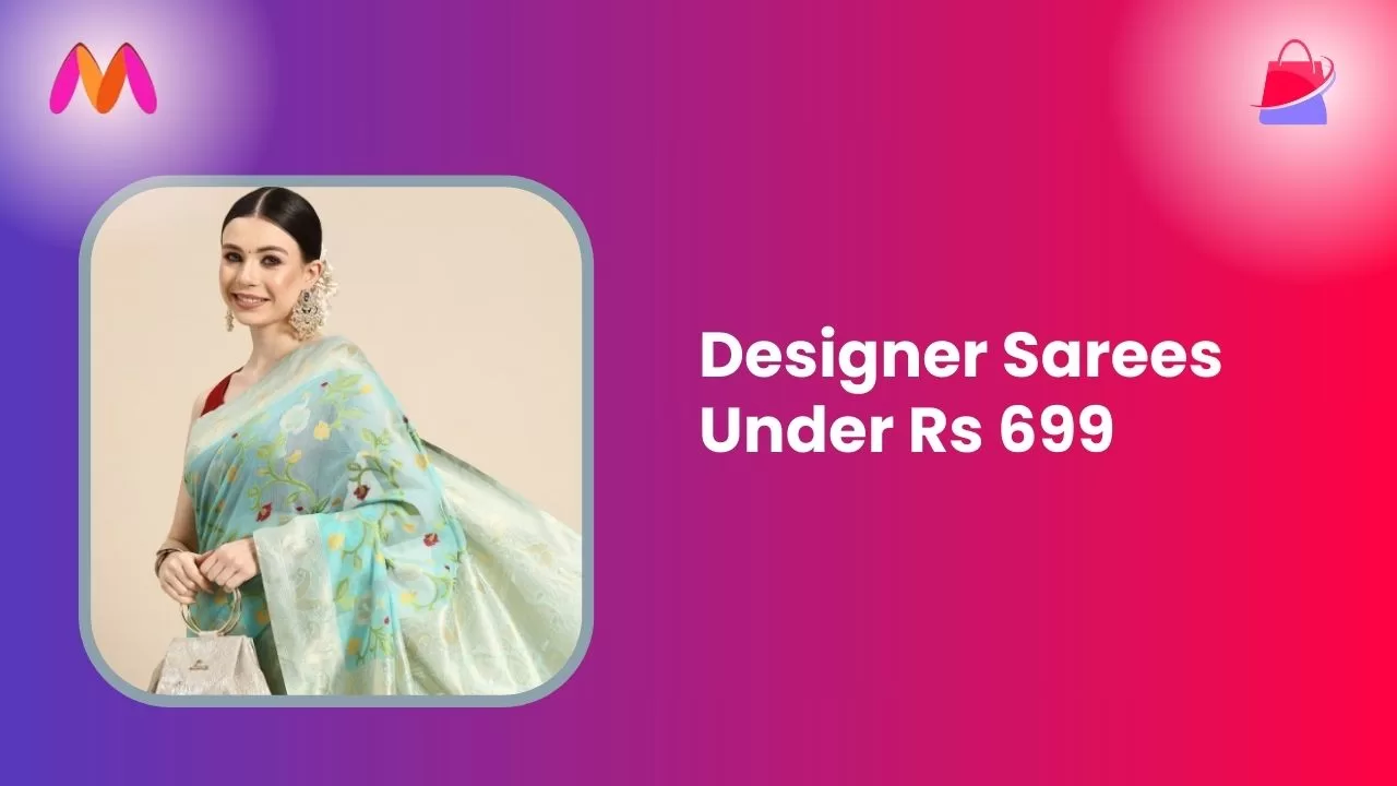 Designer Sarees Under Rs 699