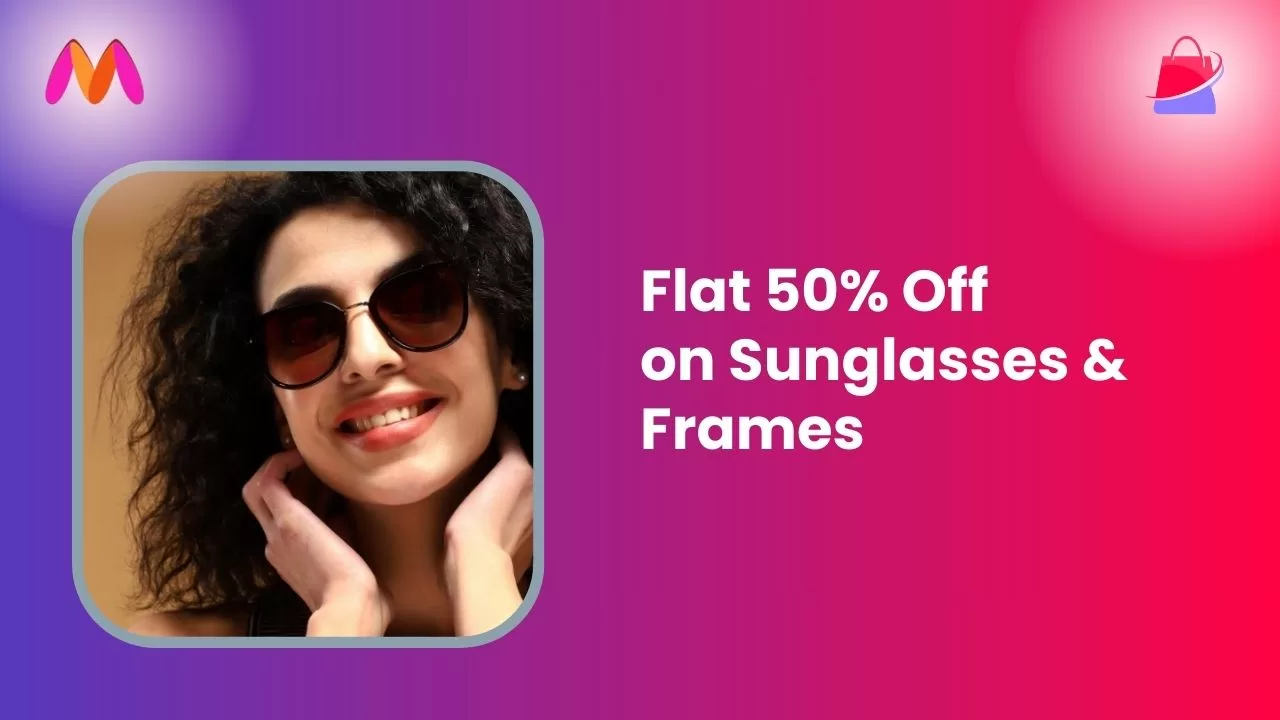 Flat 50% Off on Sunglasses & Frames