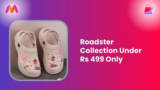Roadster Collection Under Rs 499 Only