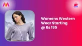 Womens Western Wear Starting @ Rs 195